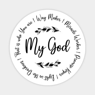 My God Way Maker Magnet